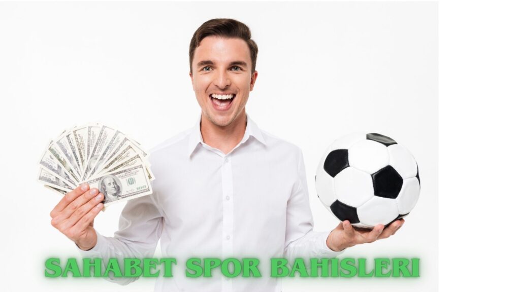 Sahabet Spor Bahisleri